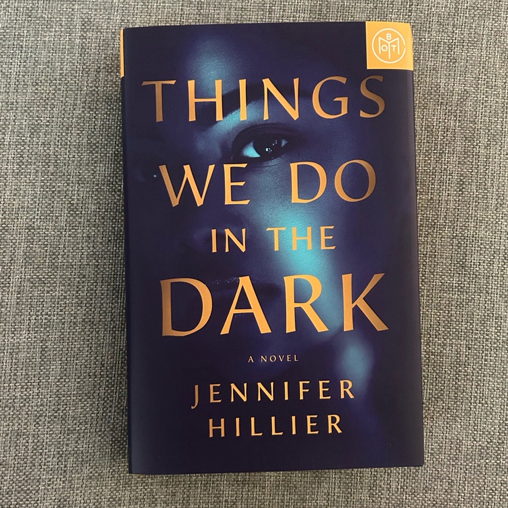 Things We Do in the Dark by Jennifer Hillier Book